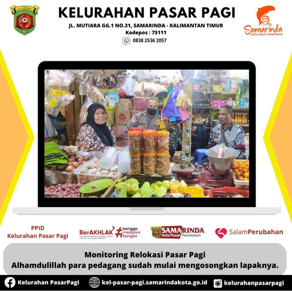 MONITORING RELOKASI PASAR PAGI, PENGOSONGAN PASAR BERJALAN LANCAR
