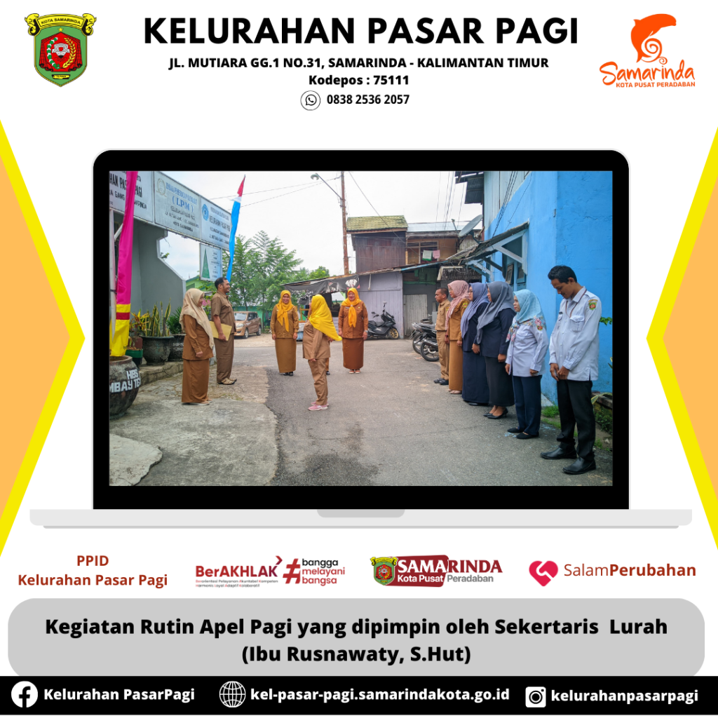 Kegiatan Rutin Apel Pagi yang dipimpin oleh Sekertaris  Lurah (Ibu Rusnawaty, S.Hut)
