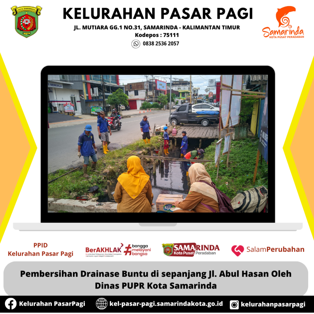 Pembersihan Drainase Buntu di sepanjang Jl. Abul Hasan Oleh Dinas PUPR Kota Samarinda.