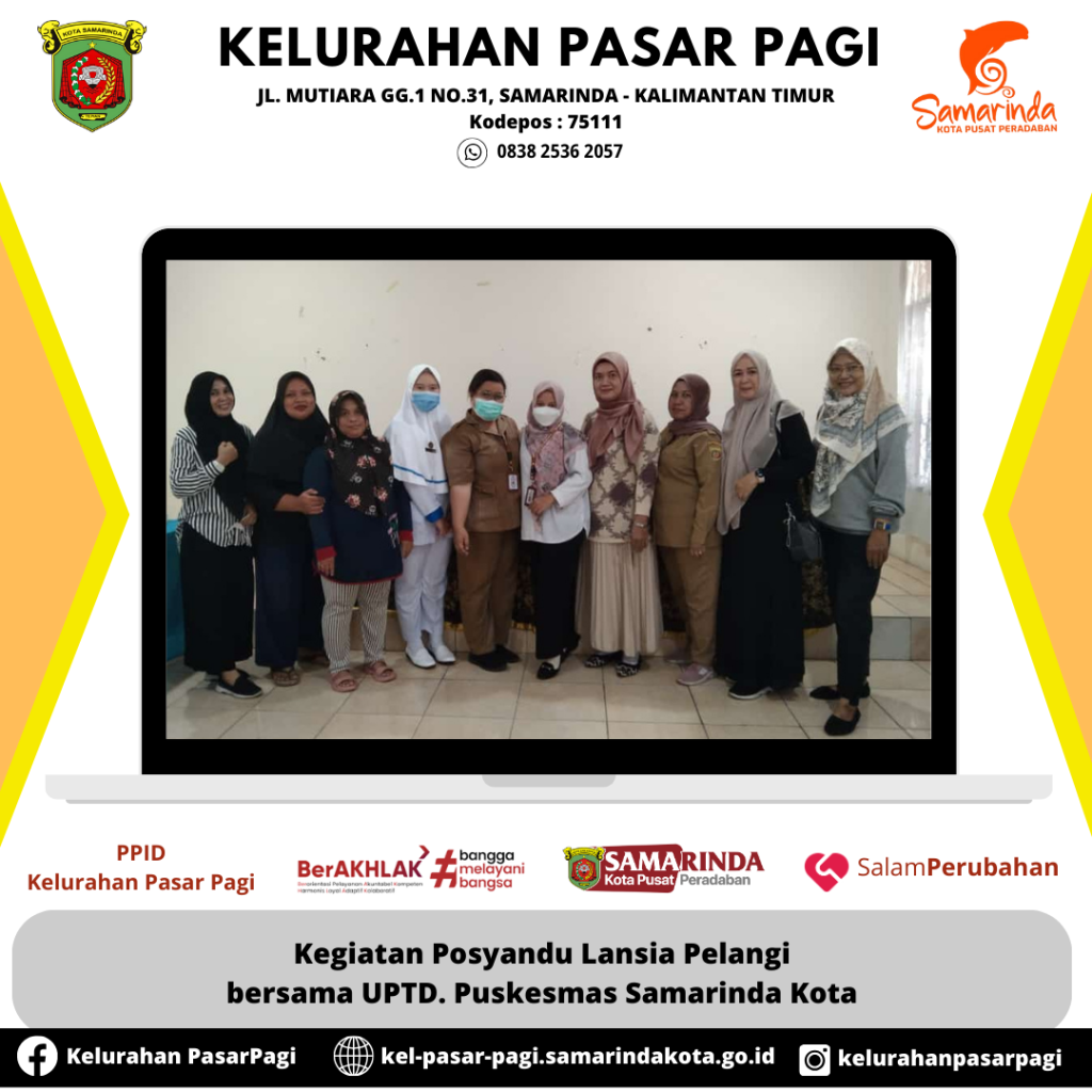 Kegiatan Posyandu Lansia Pelangi bersama UPTD. Puskesmas Samarinda Kota