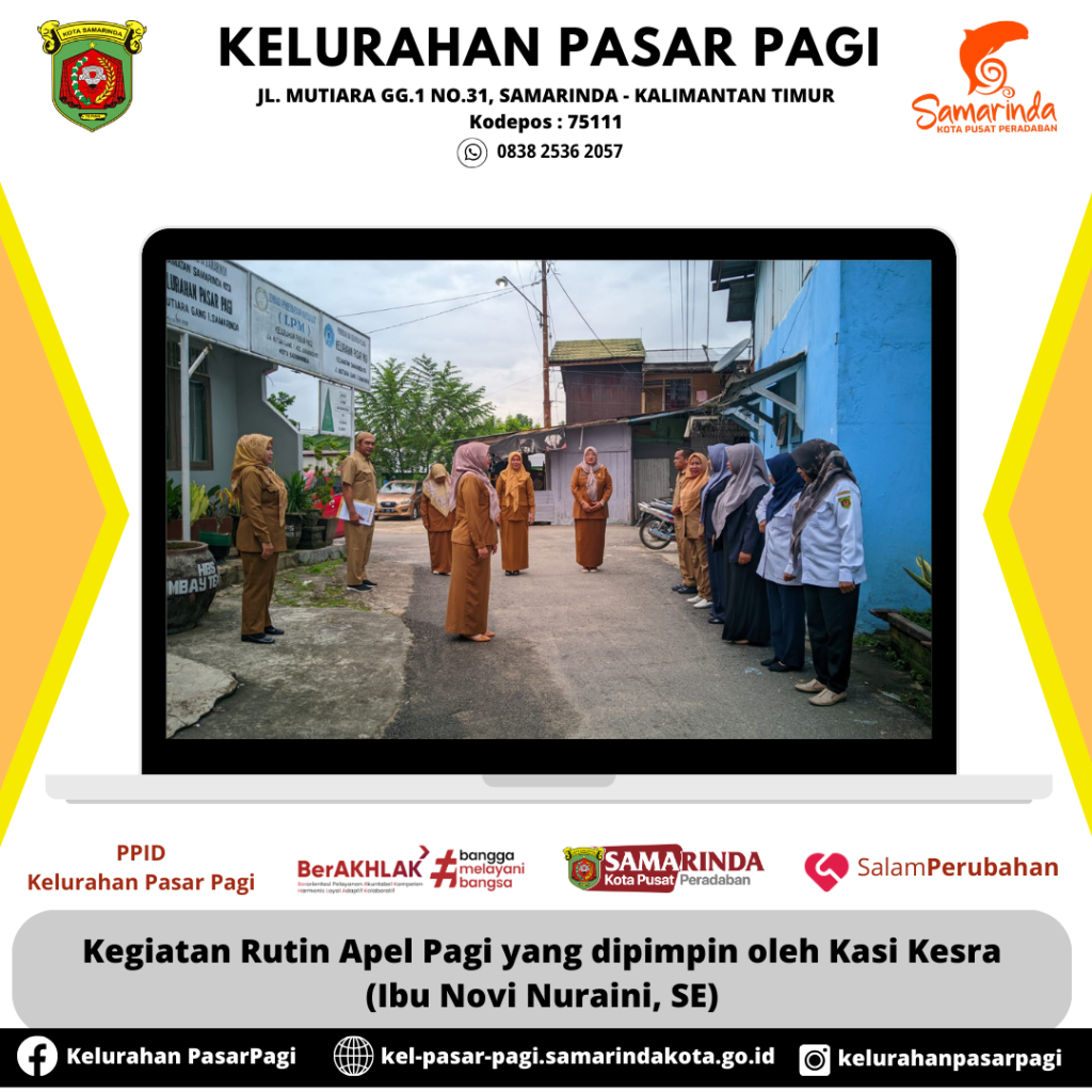 Kegiatan Rutin Apel Pagi yang dipimpin oleh Kasi Kesra (Ibu Novi Nuraini, SE)