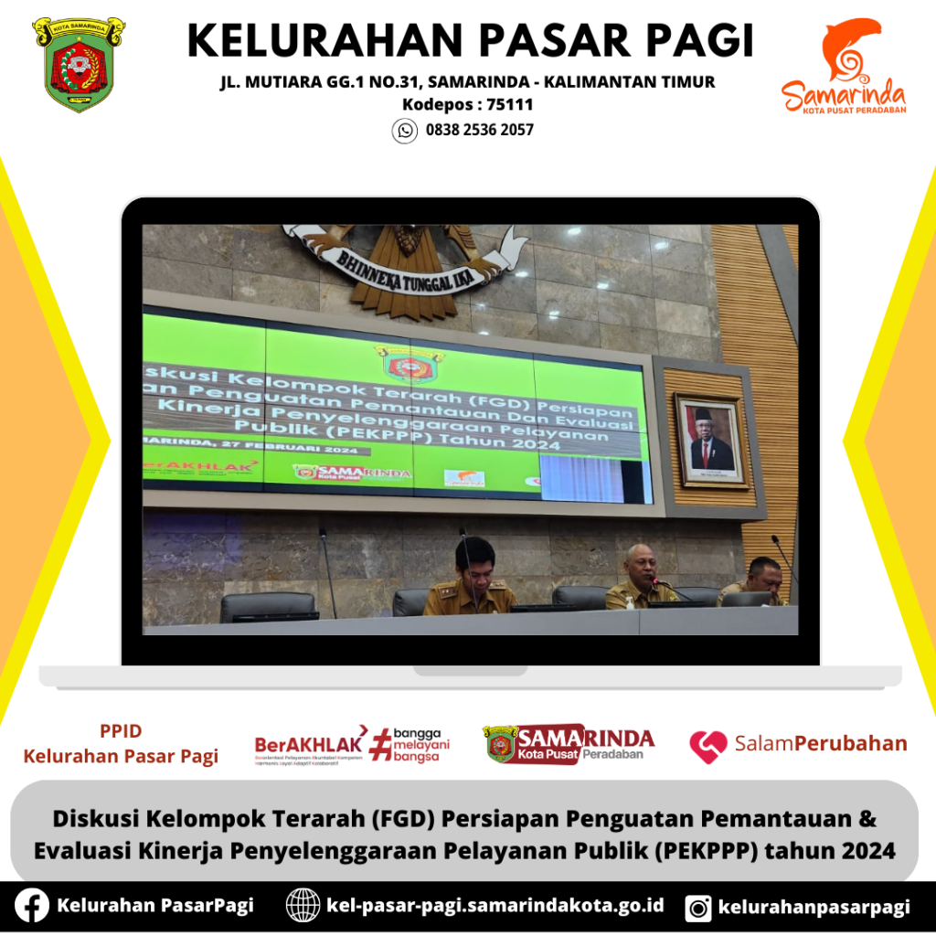 Diskusi Kelompok Terarah (FGD) Persiapan Penguatan Pemantauan & Evaluasi Kinerja Penyelenggaraan Pelayanan Publik (PEKPPP) tahun 2024