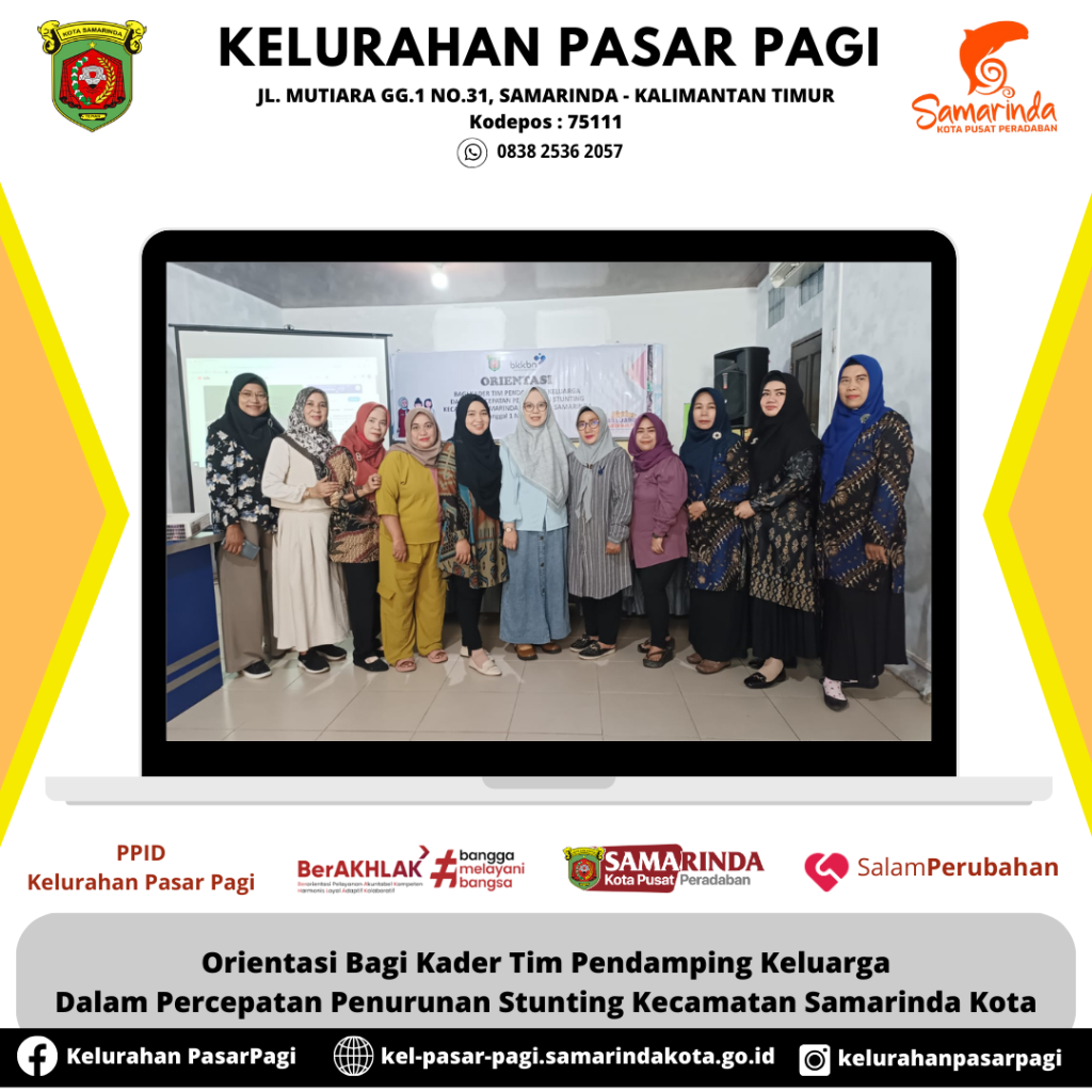 Orientasi Bagi Kader Tim Pendamping Keluarga Dalam Percepatan Penurunan Stunting Kecamatan Samarinda Kota