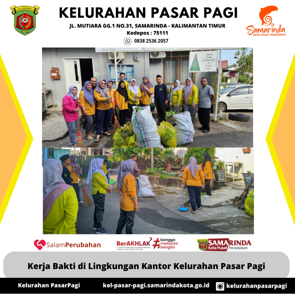 Kerjabakti di Lingkungan Kantor Kelurahan Pasar Pagi