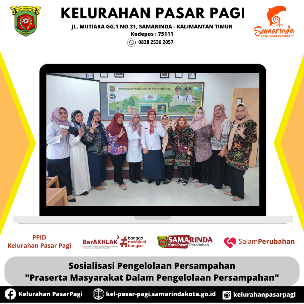 Sosialisasi Pengelolaan Persampahan "Praserta Masyarakat Dalam Pengelolaan Persampahan"