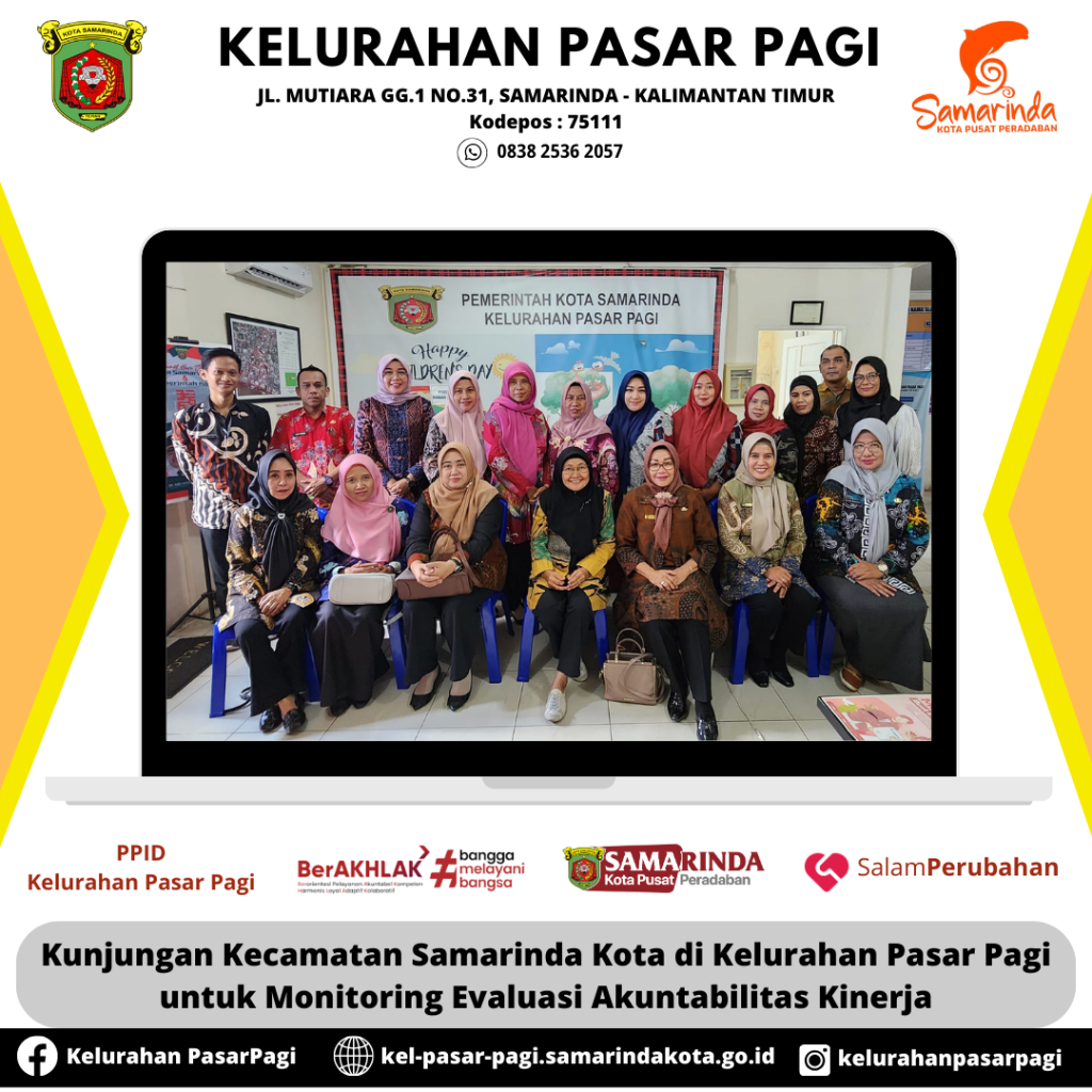 Kunjungan Kecamatan Samarinda Kota di Kelurahan Pasar Pagi untuk Monitoring Evaluasi Akuntabilitas Kinerja