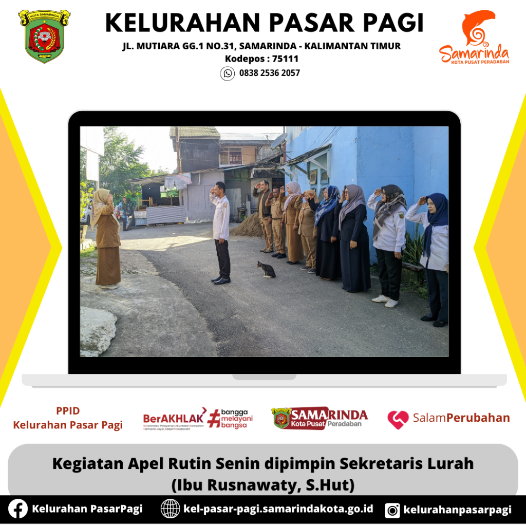 Kegiatan Apel Rutin Senin dipimpin Sekretaris Lurah (Ibu Rusnawaty, S.Hut)
