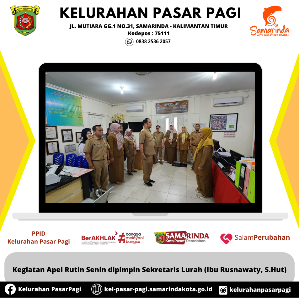 Kegiatan Apel Rutin Senin dipimpin Sekretaris Lurah (Ibu Rusnawaty, S.Hut)