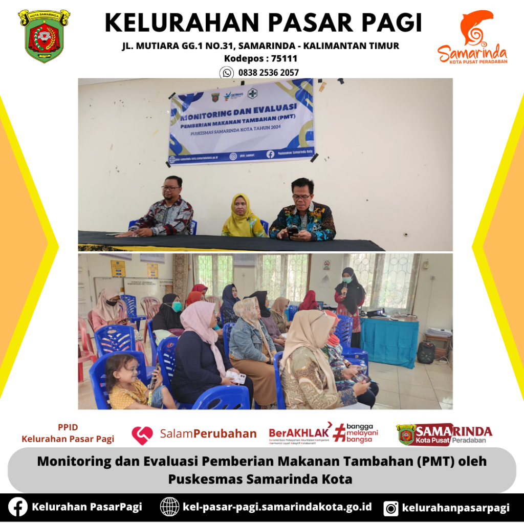 Monitoring dan evaluasi pembwrian makanan tambahan (PMT) oleh Puskesmas Samarinda Kota