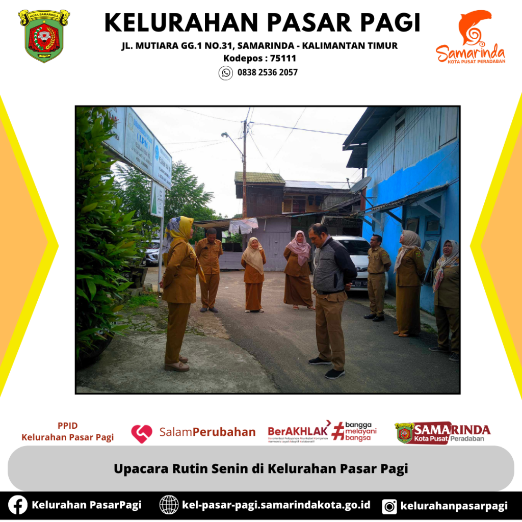 Upacara Senin Rutin Di Kelurahan Pasar Pagi