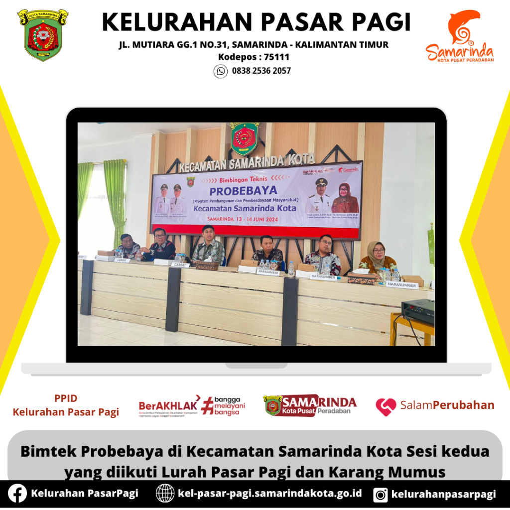 Bimtek Probebaya di Kecamatan Samarinda Kota Sesi kedua yang diikuti Lurah Pasar Pagi dan Karang Mumus