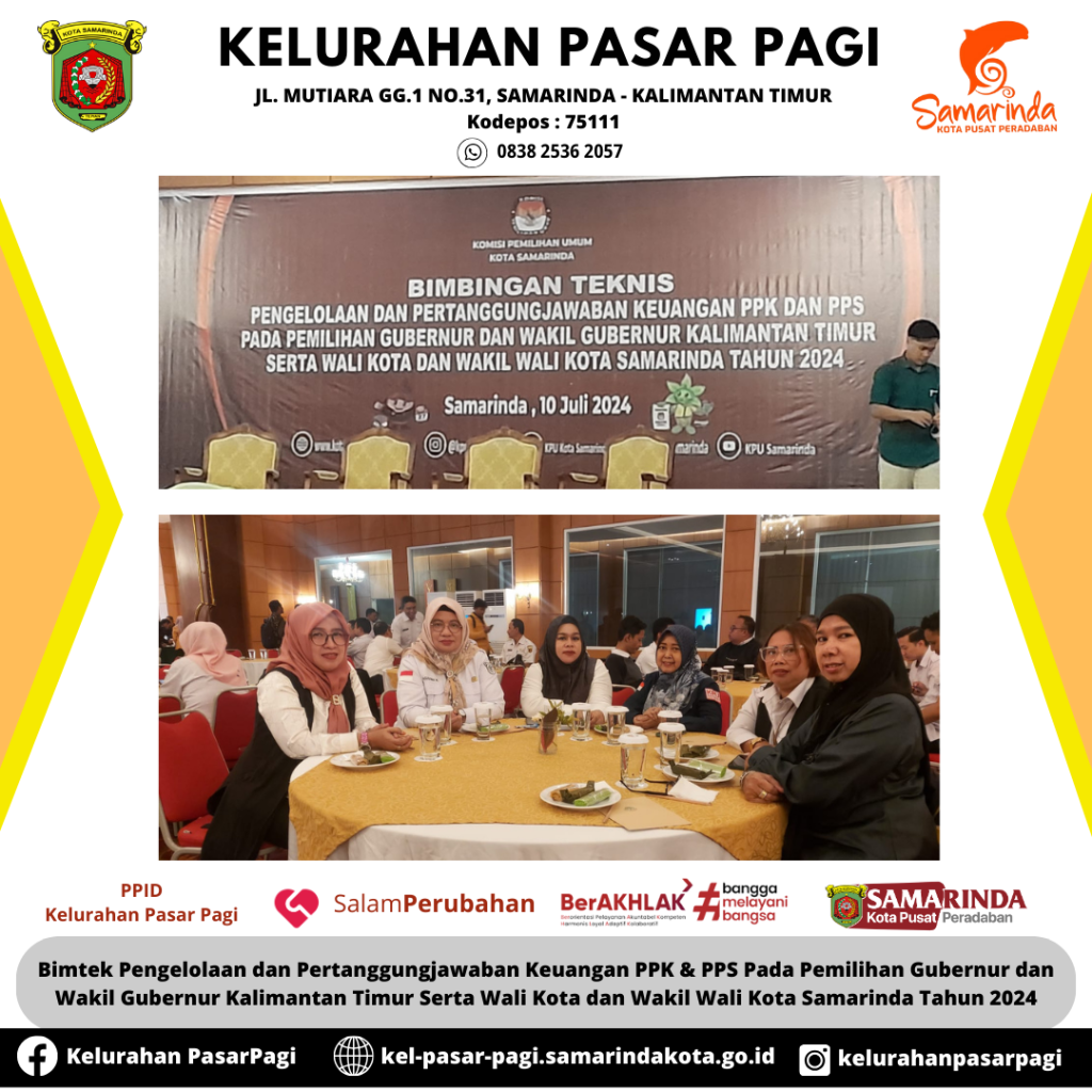 Bimtek Pengelolaan dan Pertanggungjawaban Keuangan PPK & PPS Pada Pemilihan Gubernur dan Wakil Gubernur Kalimantan Timur Serta Wali Kota dan Wakil Wali Kota Samarinda Tahun 2024