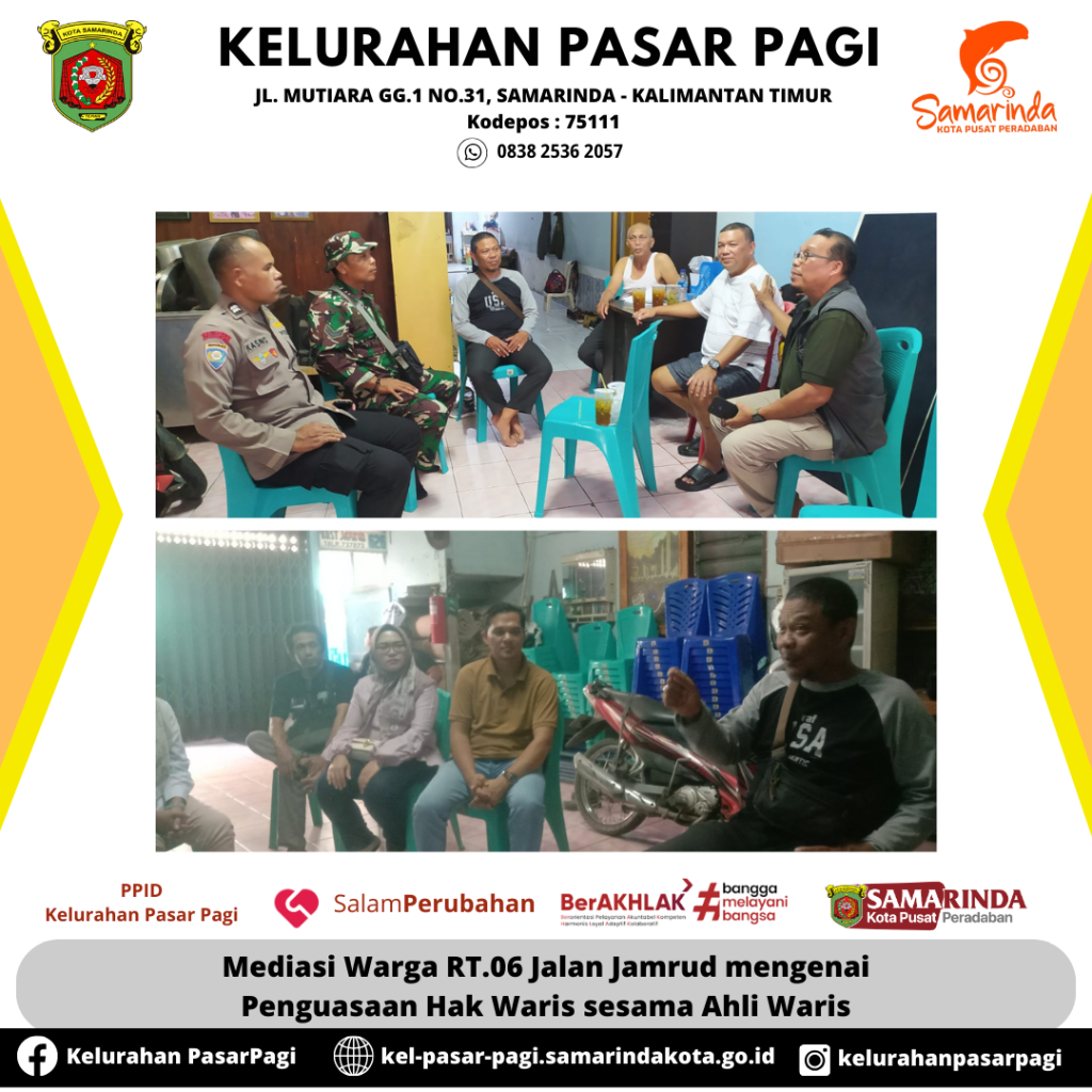 Mediasi Warga RT.06 Jalan Jamrud mengenai Penguasaan Hak Waris sesama Ahli Waris