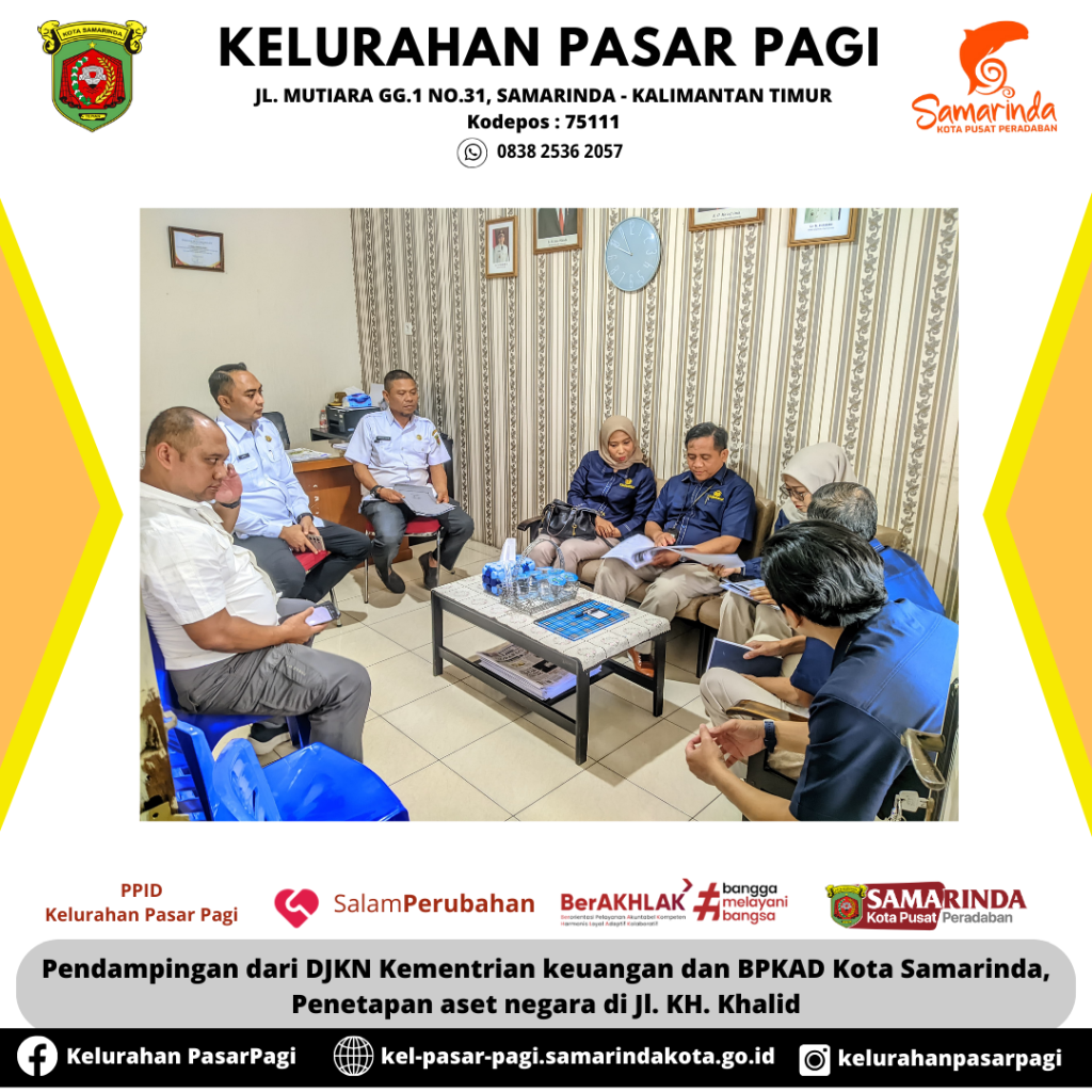 Pendampingan dari DJKN Kementrian Keuangan dan BPKAD Kota Samarinda, Penetapan Aset Negara di Jl. KH. Khalid