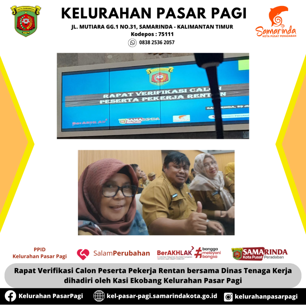 Rapat Verifikasi Calon Peserta Pekerja Rentan bersama Dinas Tenaga Kerja dihadiri oleh Kasi Ekobang Kelurahan Pasar Pagi