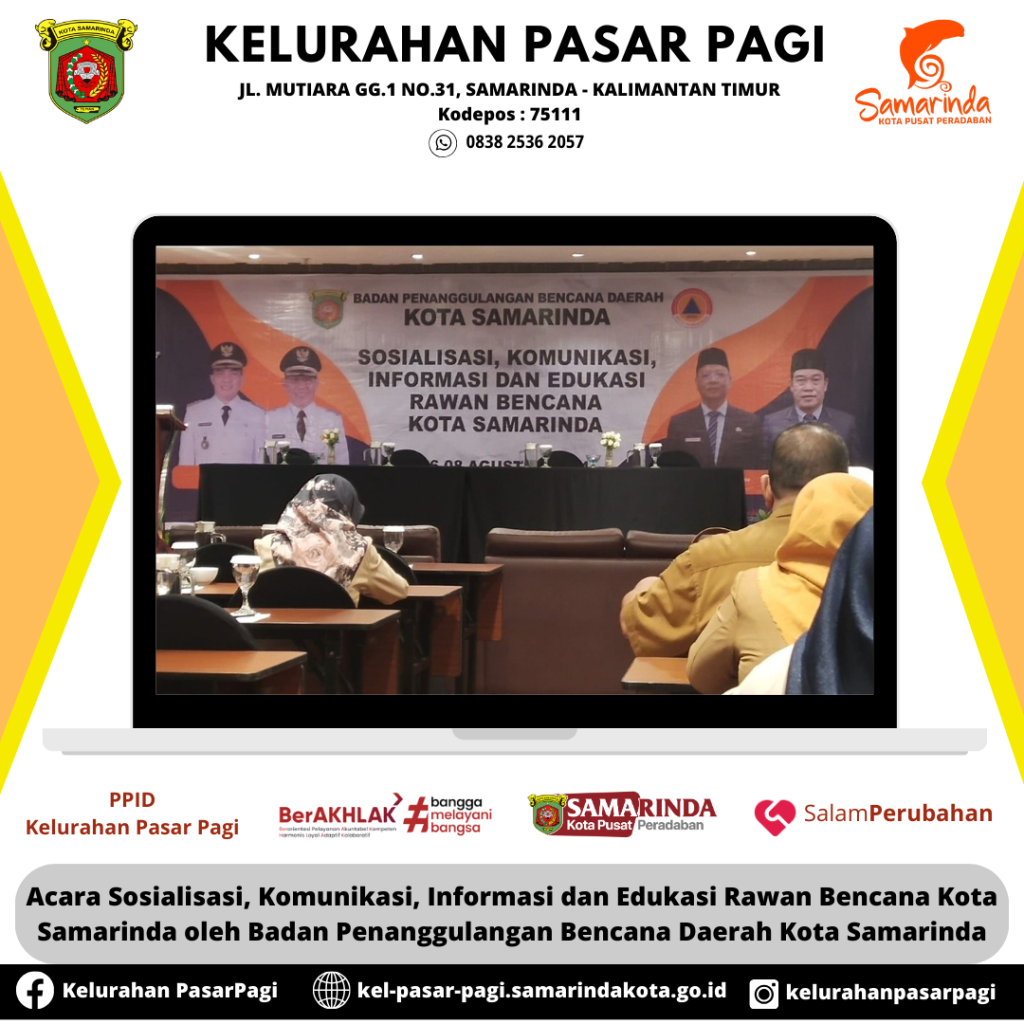 Acara Sosialisasi, Komunikasi, Informasi dan Edukasi Rawan Bencana Kota Samarinda oleh Badan Penanggulangan Bencana Daerah Kota Samarinda