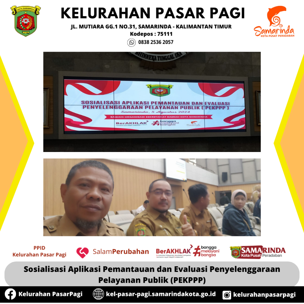 Sosialisasi Aplikasi Pemantauan dan Evaluasi Penyelenggaraan Pelayanan Publik (PEKPPP)