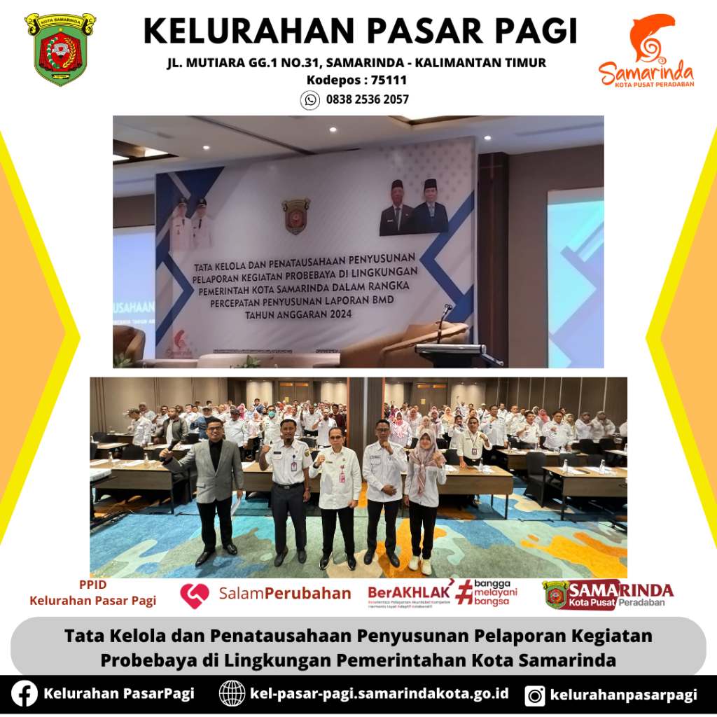 Tata Kelola dan Penatausahaan Penyusunan Pelaporan Kegiatan Probebaya di Lingkungan Pemerintahan Kota Samarinda