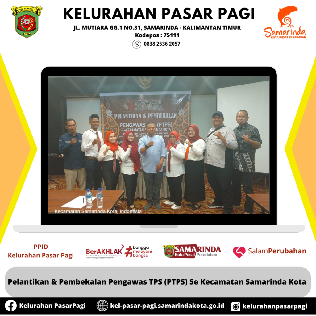 Pelantikan & Pembekalan Pengawas TPS (PTPS) Se Kecamatan Samarinda Kota