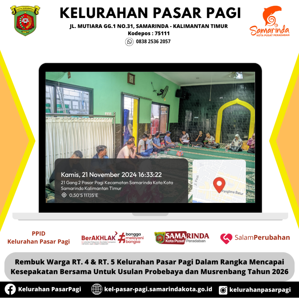 Rembuk Warga RT. 4 & RT. 5 Kelurahan Pasar Pagi Dalam Rangka Mencapai Kesepakatan Bersama Untuk Usulan Probebaya dan Musrenbang Tahun 2026