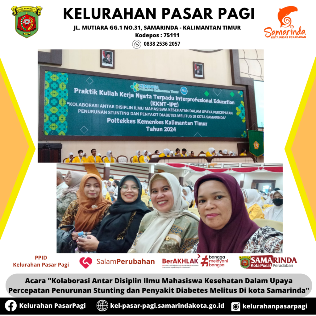 Acara Kolaborasi Antar Disiplin Ilmu Mahasiswa Kesehatan Dalam Upaya Percepatan Penurunan Stunting dan Penyakit Diabetes Melitus Di kota Samarinda