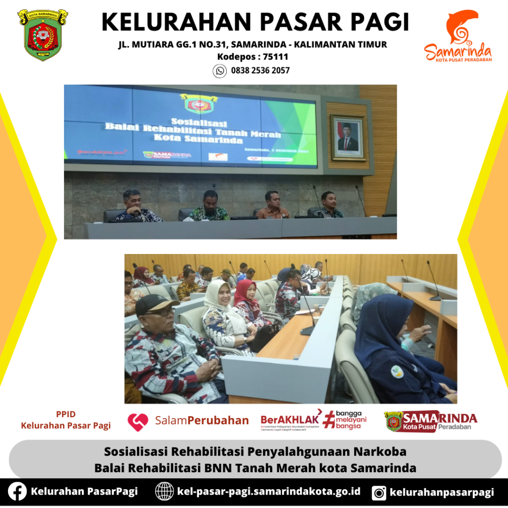 Sosialisasi Rehabilitasi Penyalahgunaan Narkoba Balai Rehabilitasi BNN Tanah Merah kota Samarinda