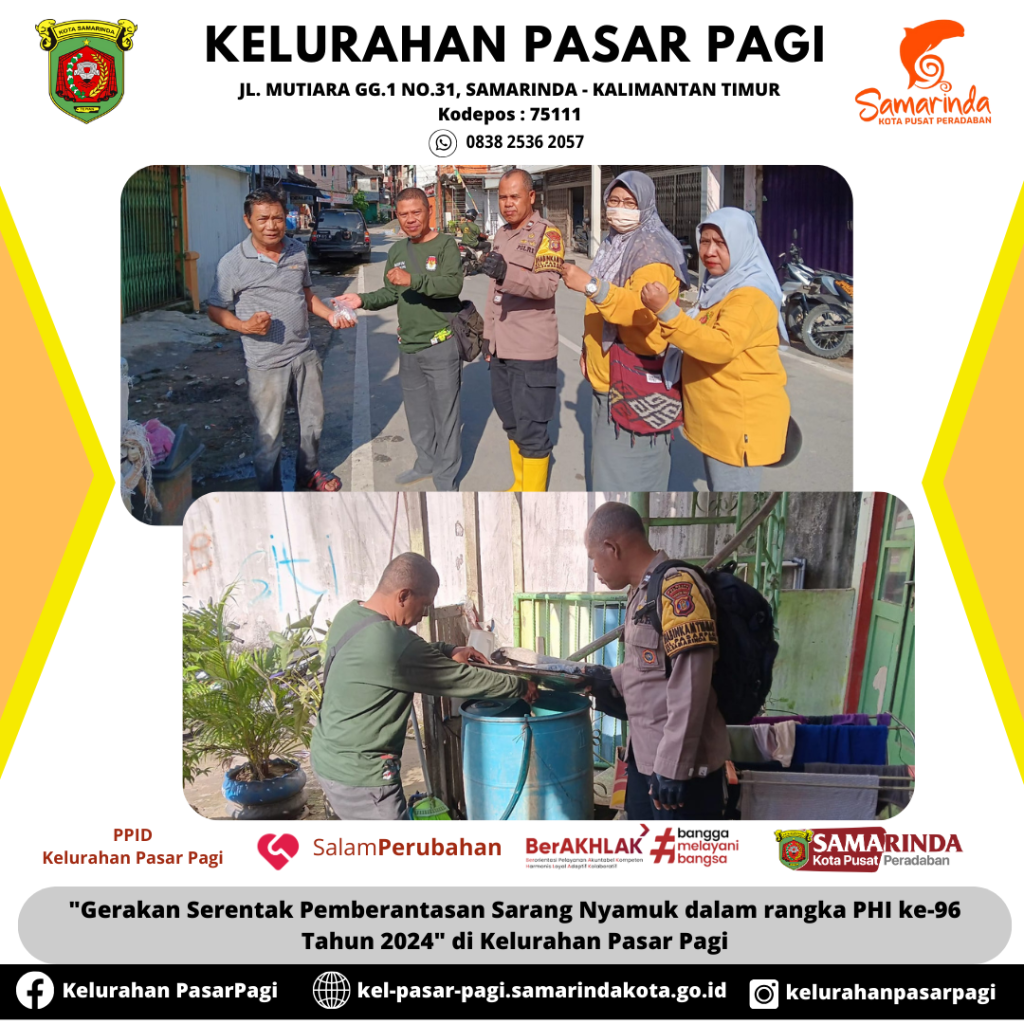 Kegiatan "Gerakan Serentak Pemberantasan Sarang Nyamuk dalam rangka PHI ke-96 Tahun 2024" di Kelurahan Pasar Pagi,