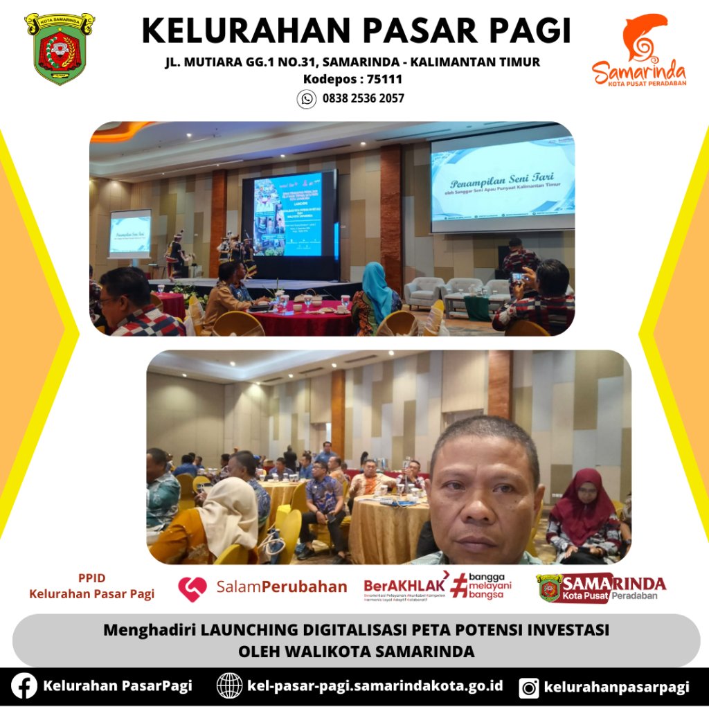 Menghadiri LAUNCHING DIGITALISASI PETA POTENSI INVESTASI OLEH WALIKOTA SAMARINDA
