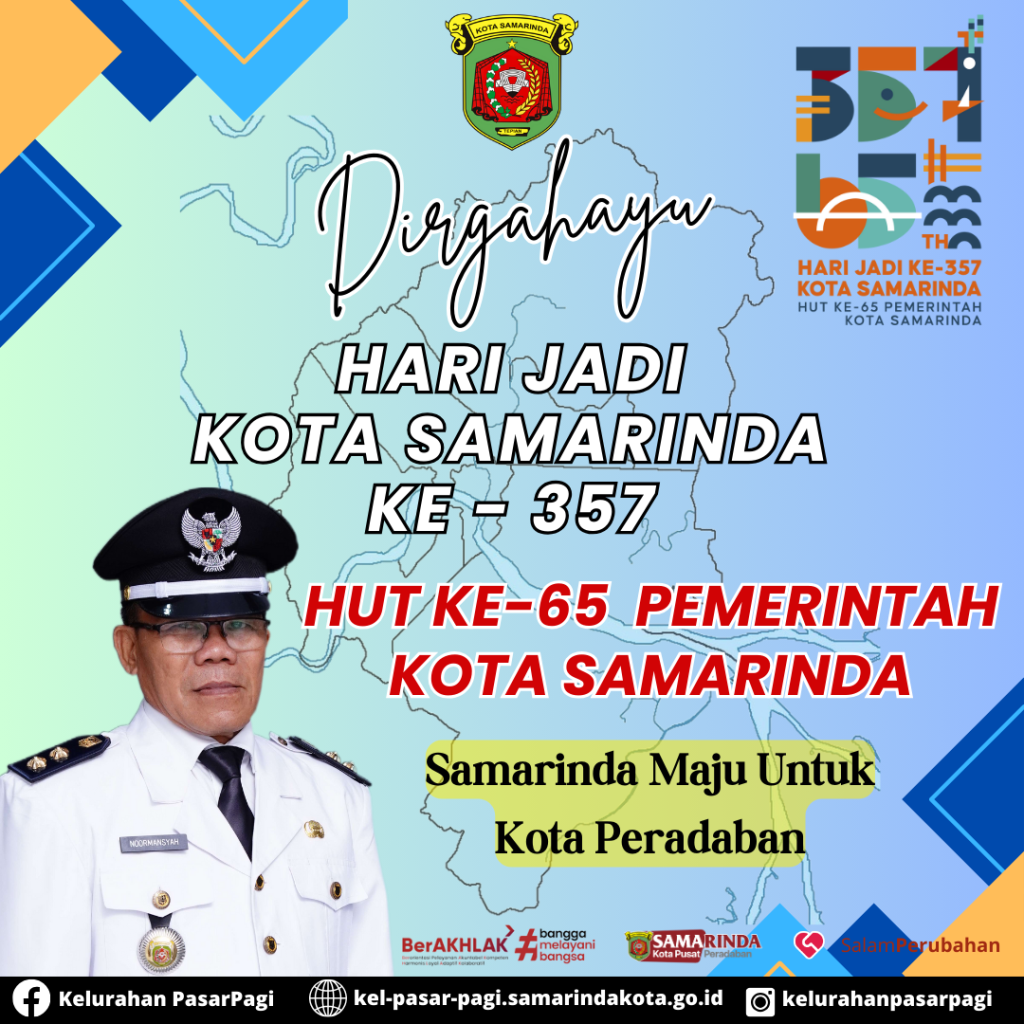 Hari Jadi Kota Samarinda Ke 357 & HUT Pemerintah Kota Samarinda Ke 65