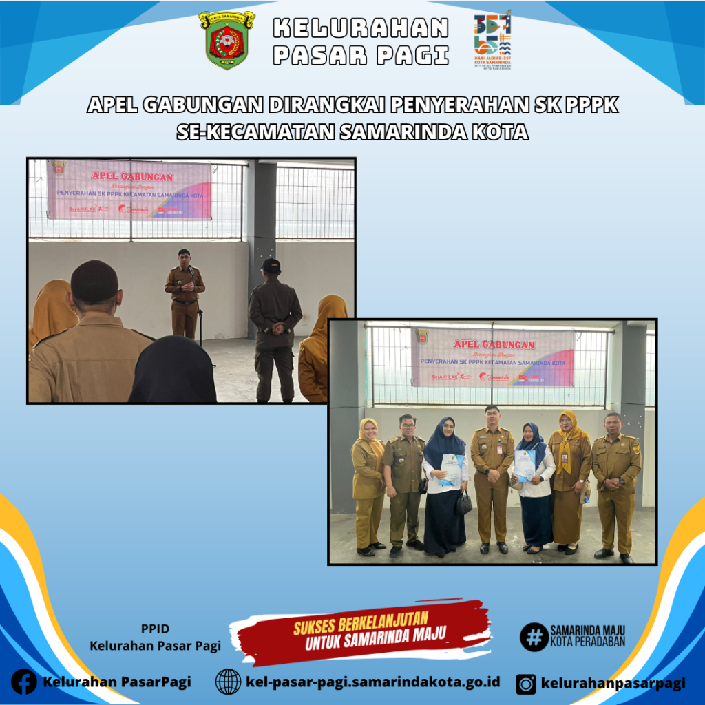 Apel gabungan dirangkai dengan penyerahan SK PPPK Se-Kecamatan Samarinda Kota