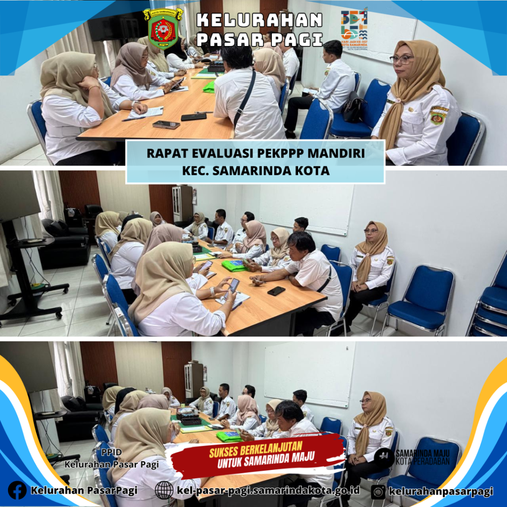 Rapat Evaluasi PEKPPP Mandiri Kecamatan Samarinda Kota