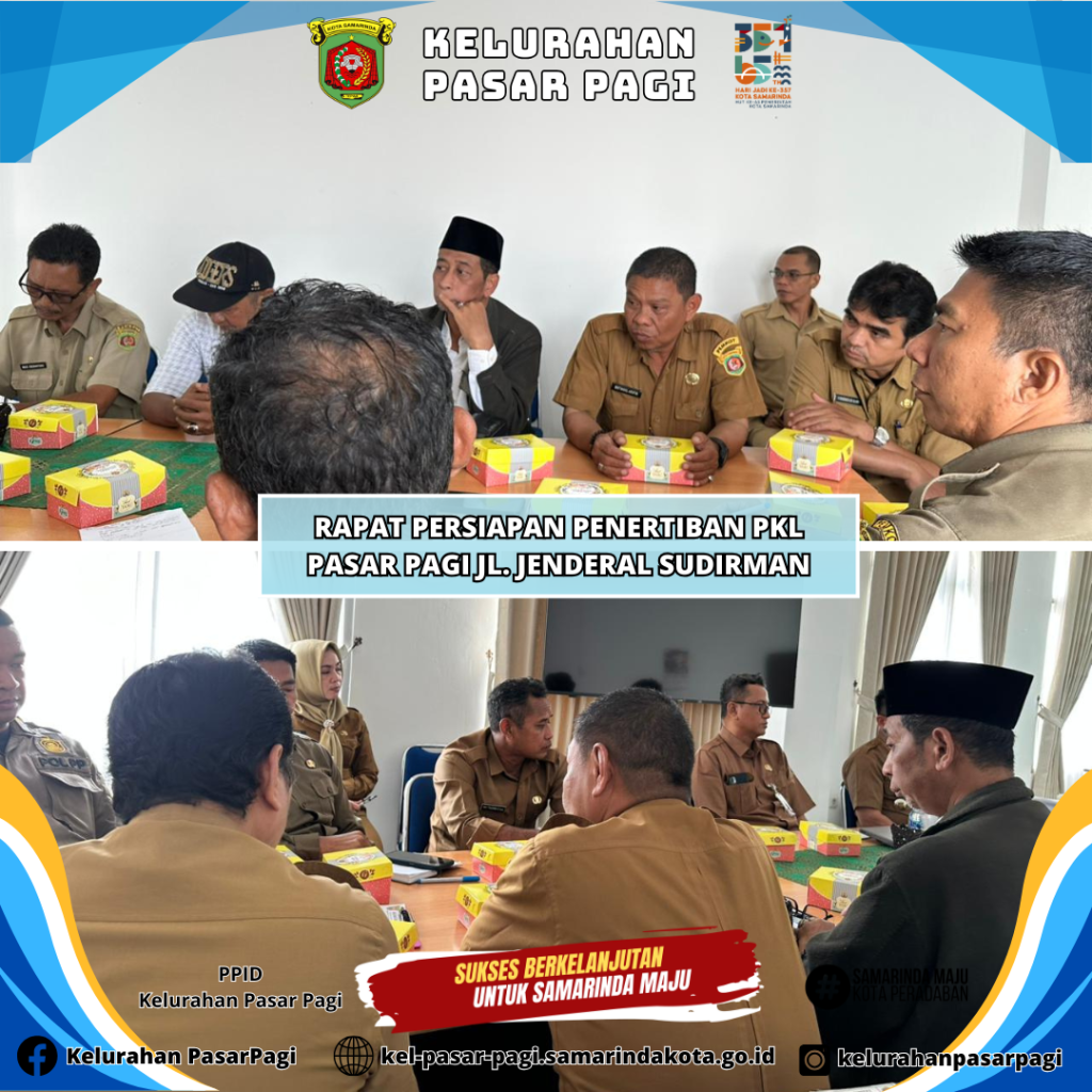 Rapat Persiapan Penertiban PKL Pasar Pagi Jl. Jenderal Sudirman