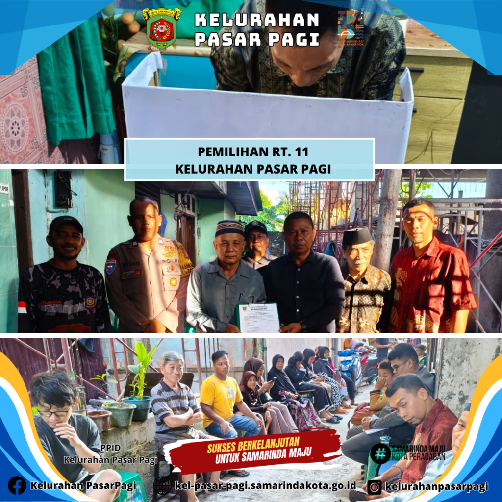 Pemilihan Ketua RT. 11 Kelurahan Pasar Pagi