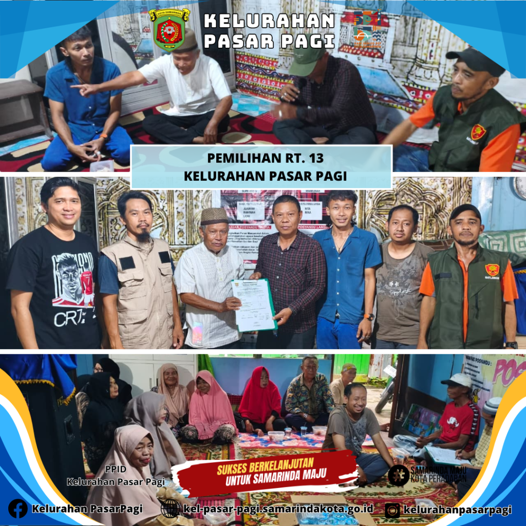 Pemilihan Ketua RT. 13 Kelurahan Pasar Pagi