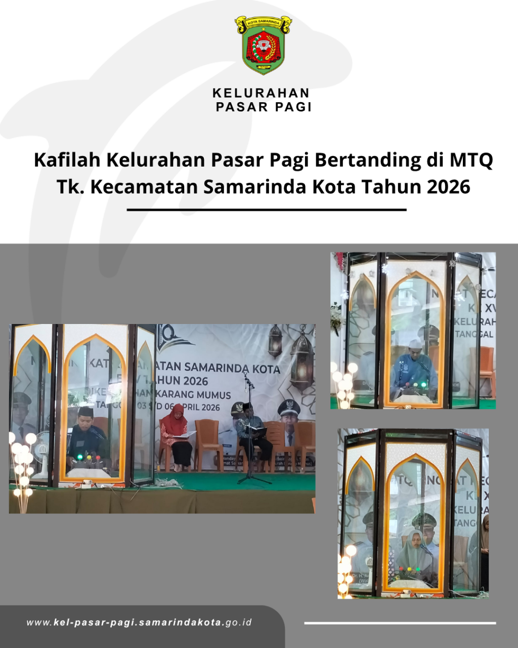 Kafilah Kelurahan Pasar Pagi mengikuti pertanding MTQ Tk. Kecamatan Samarinda Kota