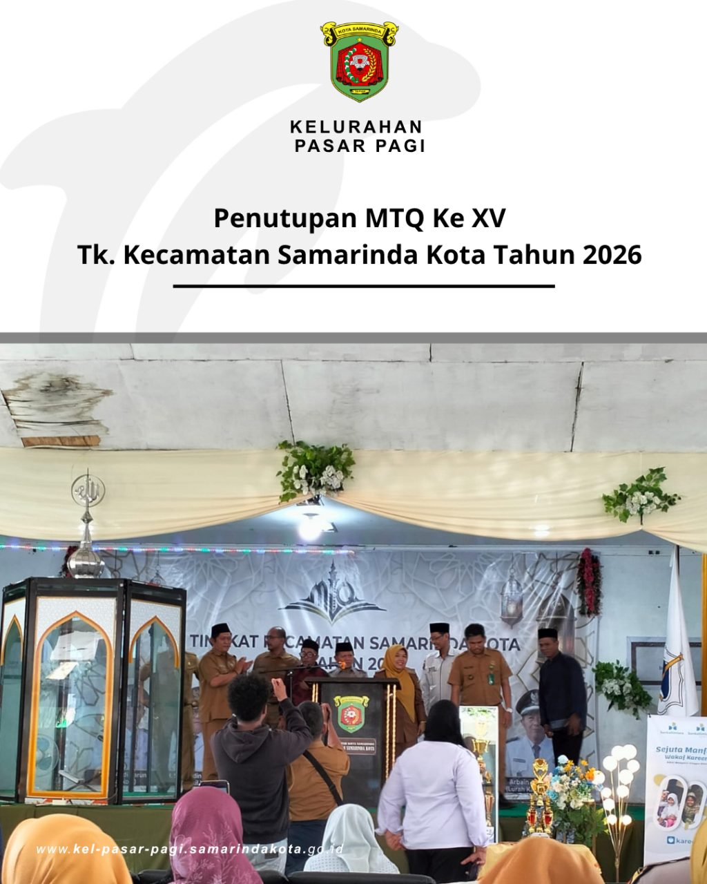 Penutupan MTQ ke XV tingkat Kecamatan Samarinda Kota