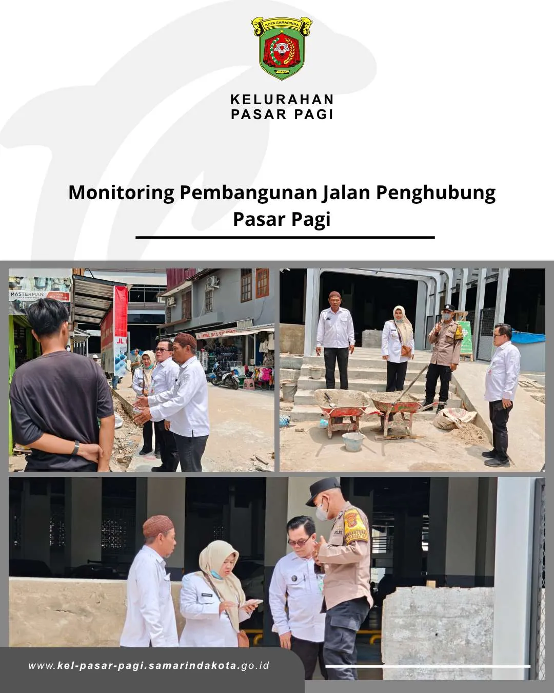 Monitoring Pembangunan Jalan Penghubung Pasar Pagi