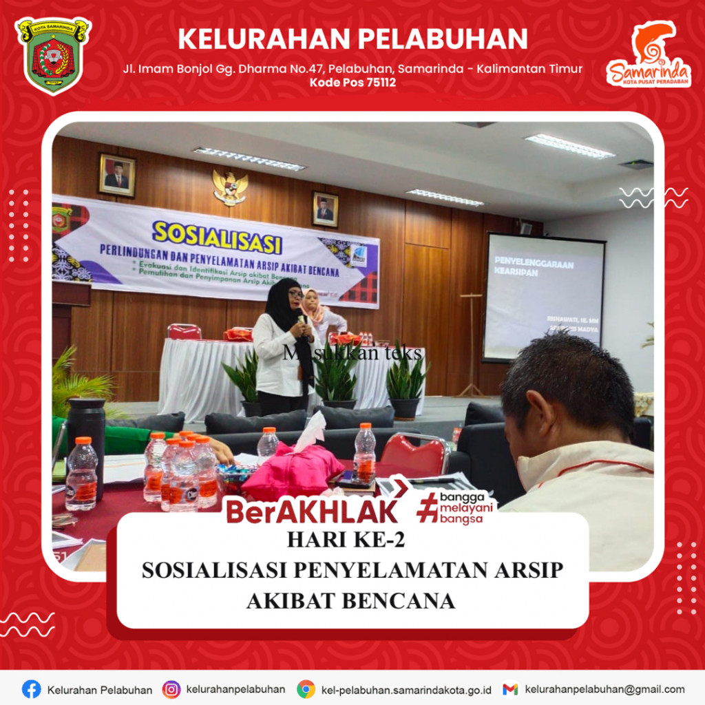 Hari Ke-2 Sosialisasi Penyelamatan Arsip Akibat Bencana