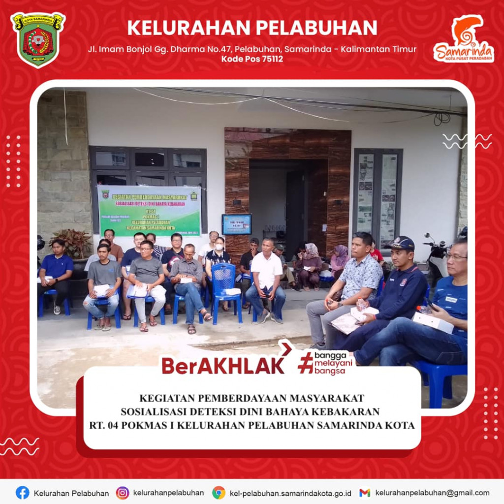 Kegiatan pemberdayaan Masyarakat Sosialisasi deteksi dini bahaya kebakaran RT. 04 POKMAS I