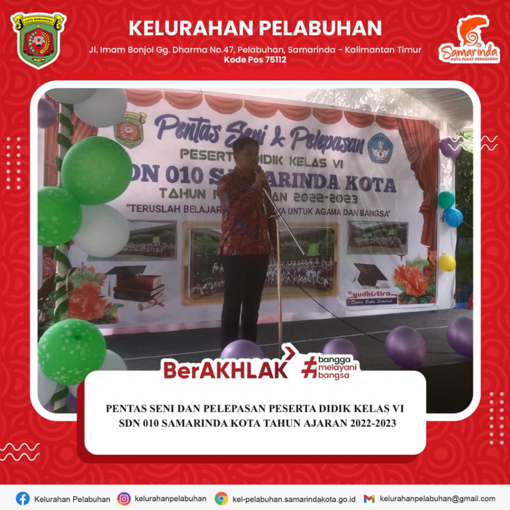 mengahadiri acara pentas seni dan pelepasan SDN 010 Samarinda Kota.