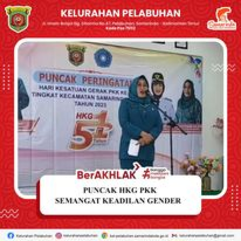 Puncak Peringatan Hari Kesatuan Gerak (HKG) PKK ke-51 tingkat Kecamatan Samarinda Kota yang diselenggarakan oleh TP. PKK Kecamatan Samarinda Kota.