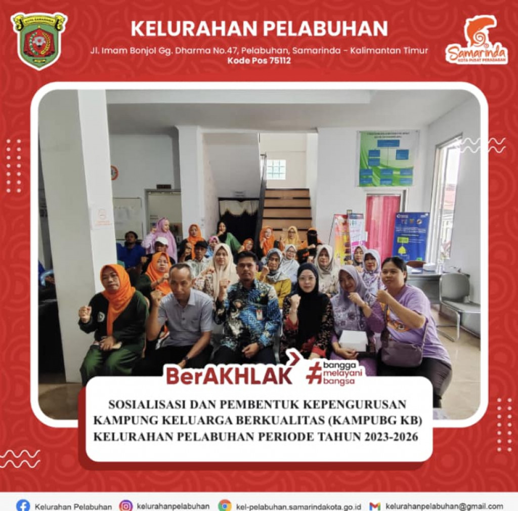 Sosialisasi dan pembentukan kepengurusan Kampung Keluarga Berkualitas (Kampung KB) Kelurahan Pelabuhan Periode tahun 2023-2026.