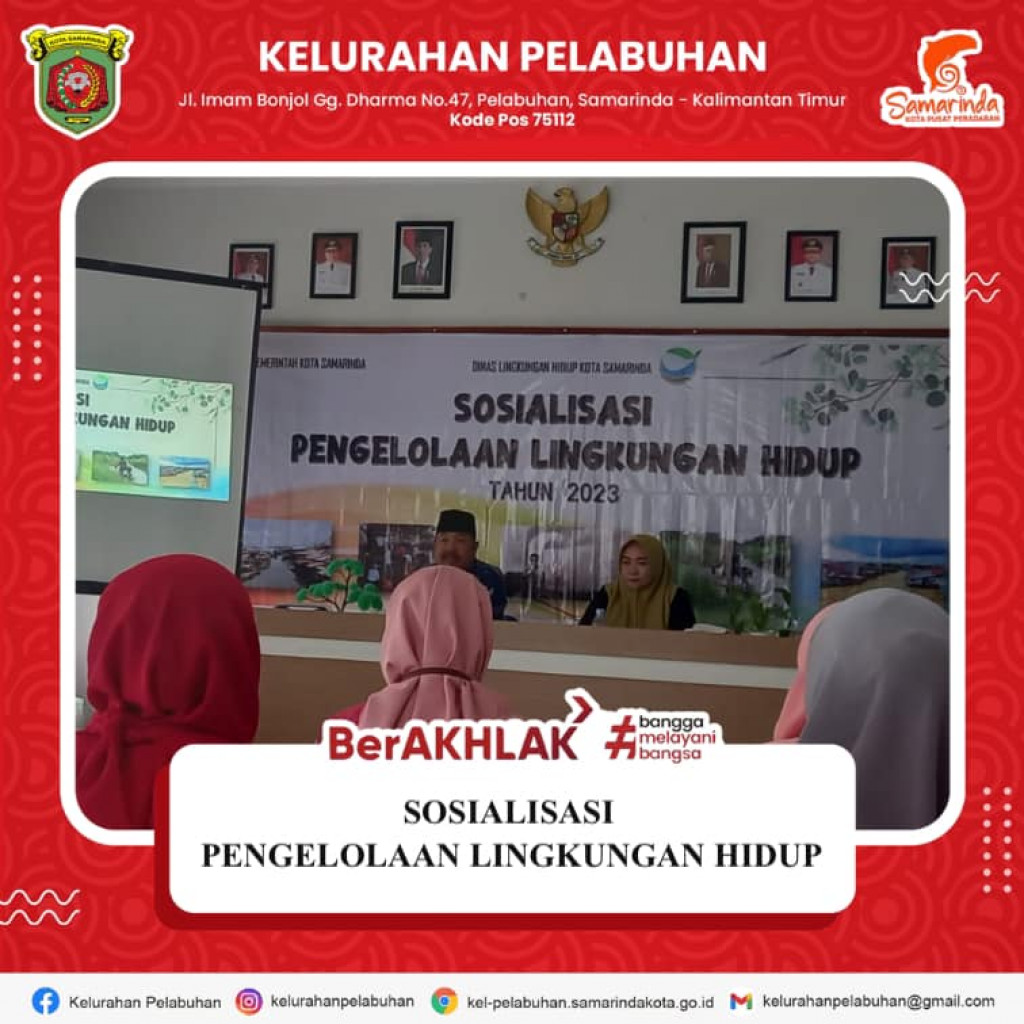 Sosialisasi pengelolaan lingkungan hidup.