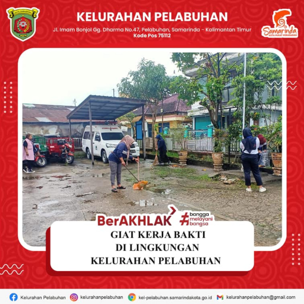 Giat kerja bakti di lingkungan Kelurahan Pelabuhan