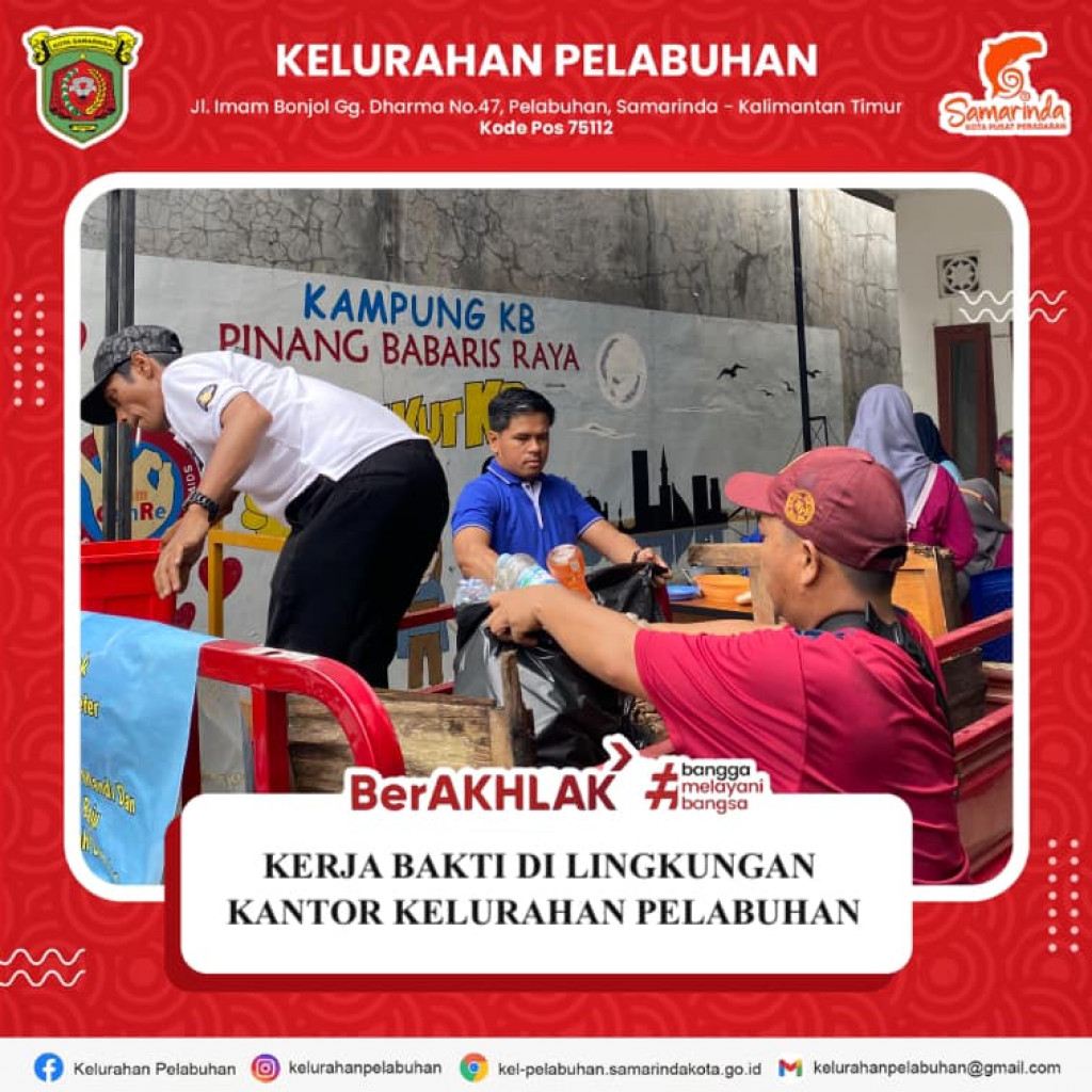 Kerja bakti gabungan kantor Kelurahan Pelabuhan.