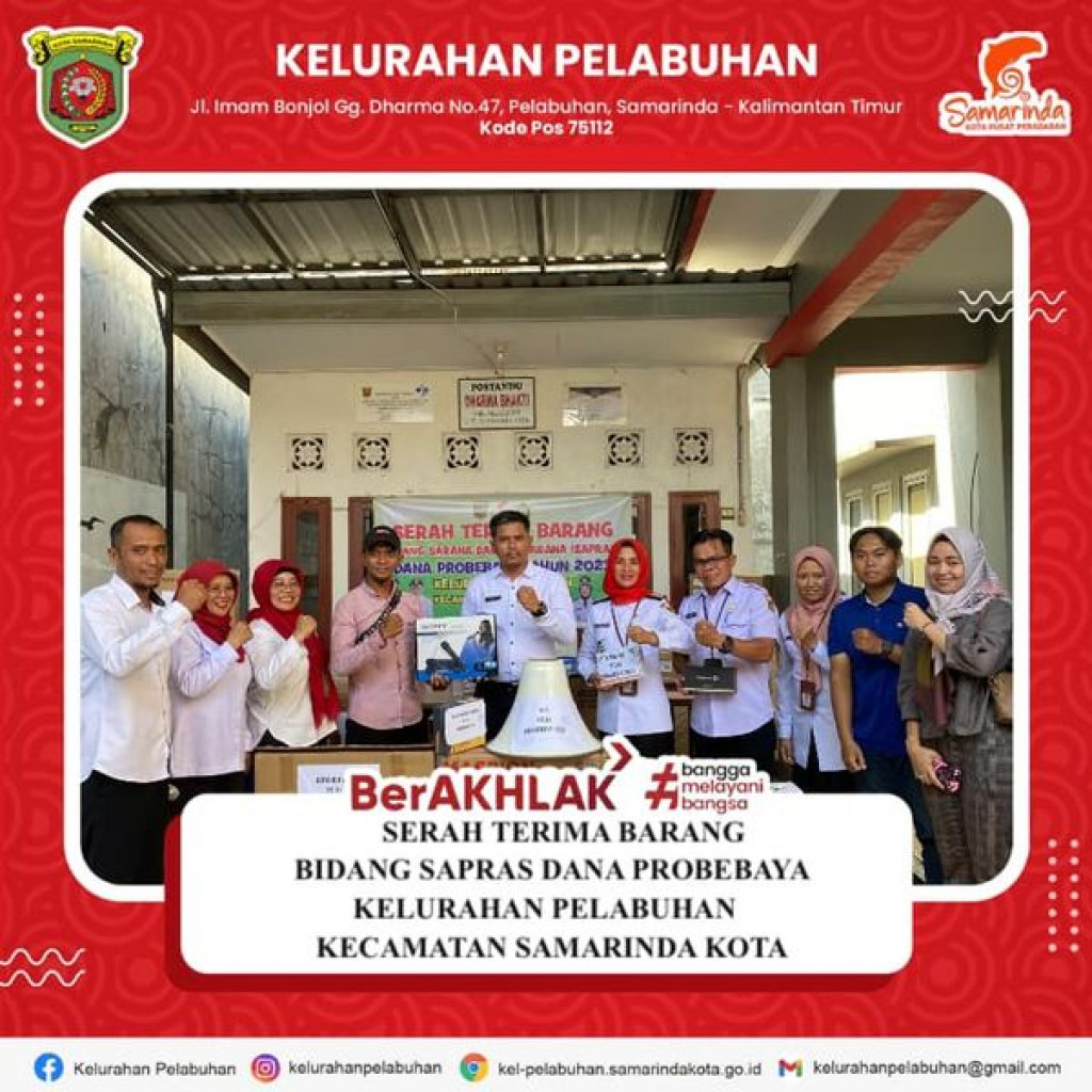 Serah terima barang bidang saran dan prasarana (SAPRAS) dana probebaya tahun 2023 Kelurahan Pelabuhan
