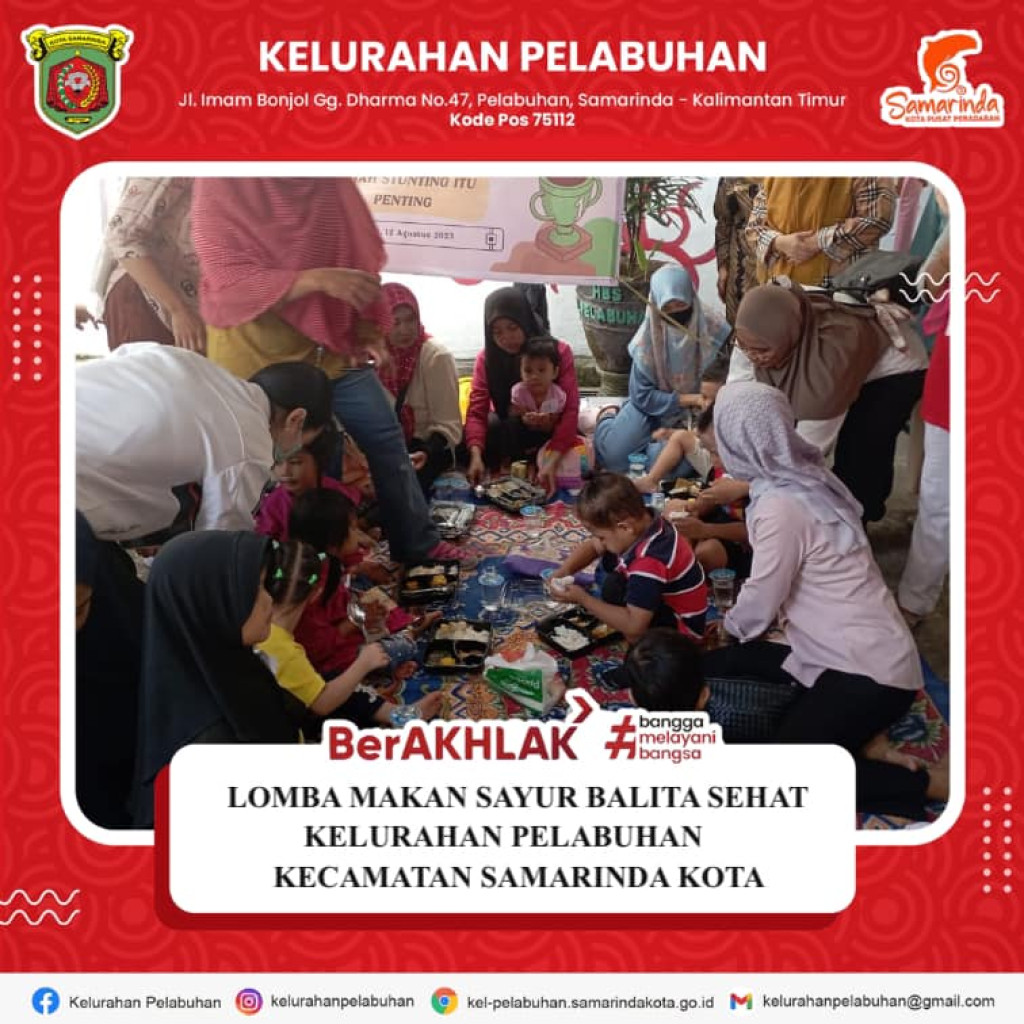 Lomba makan sayur balita sehat cegah stunting itu penting kelurahan pelabuhan kecamatan samarinda kota.