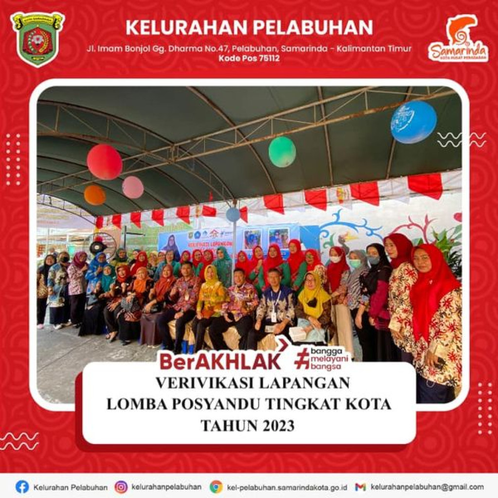verifikasi lapangan lomba posyandu tingkat kota tahun 2023 di posyadu dharma bhakti kelurahan pelabuhan kecamatan samarinda kota.