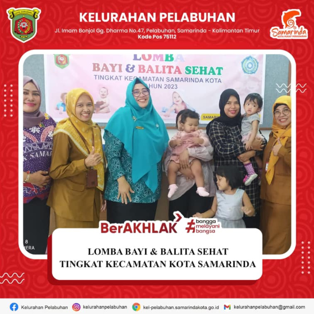 lomba bayi & balita sehat tingkat Kecamatan Samarinda Kota Tahun 2023 di Kecamatan Samarinda Kota yang di hadiri ketua TP PKK Kota samarinda.