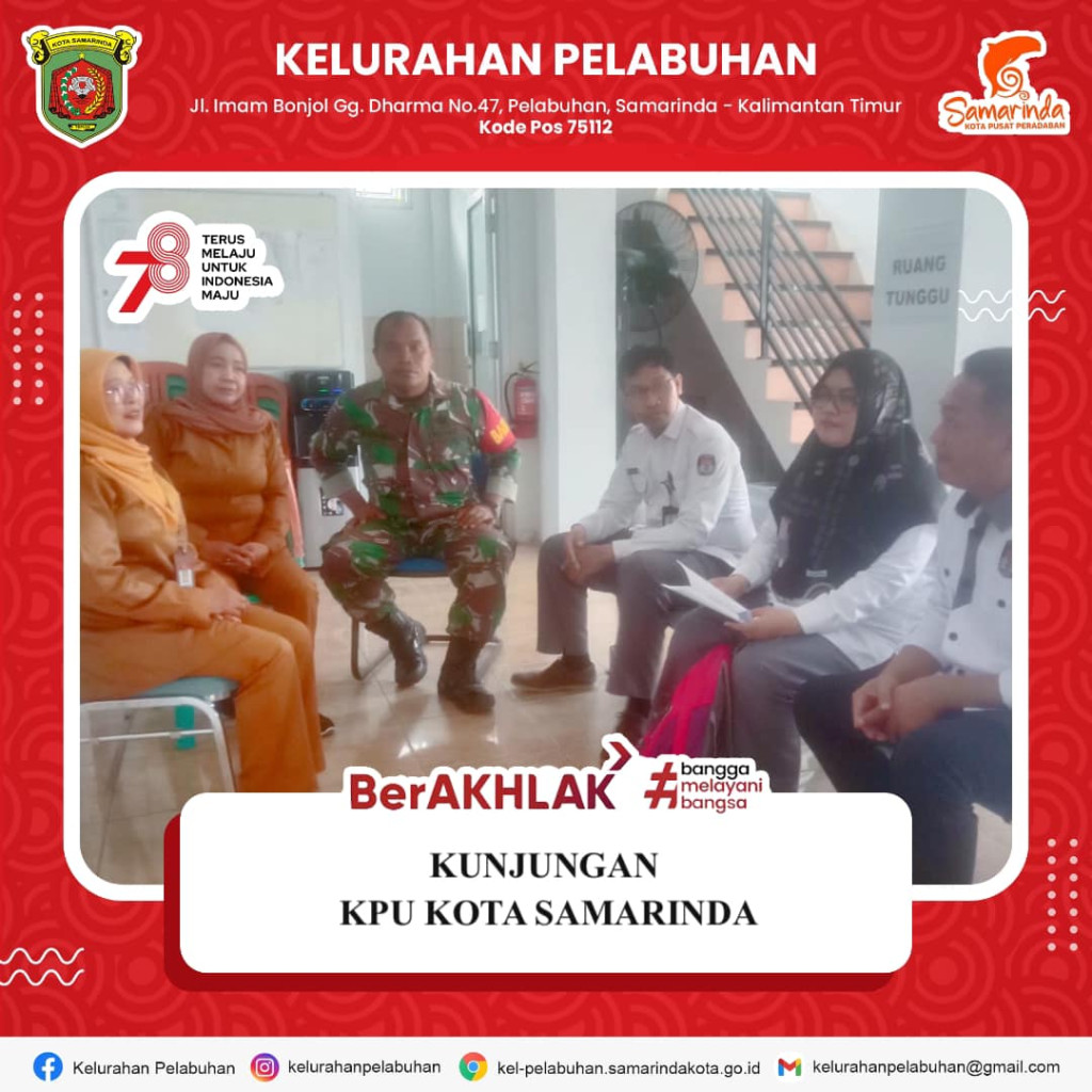 Kunjungan Dari Anggota KPU Kota Samarinda ke Kelurahan Pelabuhan.